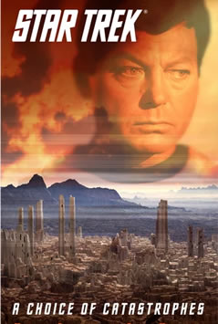 A Choice of Catastrophes