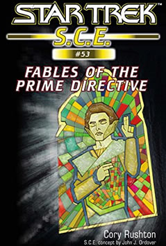 Fables of the Prime Directive