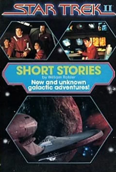 Star Trek II Short Stories